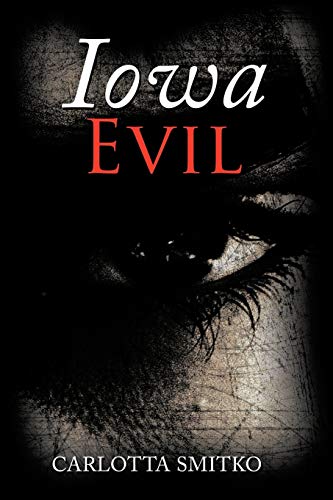IOWA EVIL