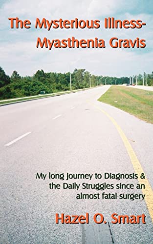 The Mysterious Illness-Myasthenia Gravis
