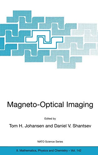 Magneto-Optical Imaging (NATO Science Series II: Mathematics, Physics and Chemistry, 142, Band 142)