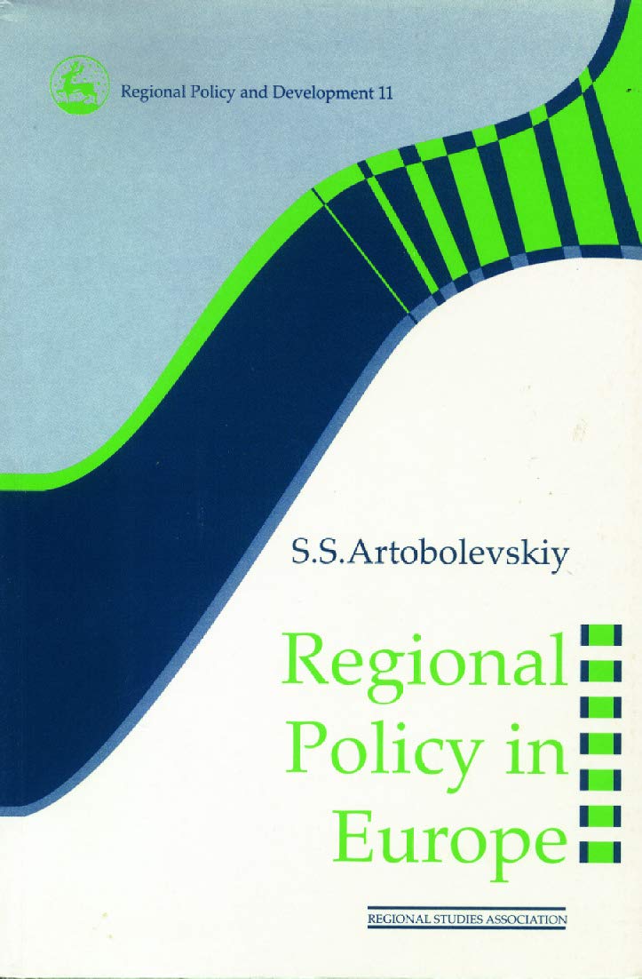 Regional Policy in Europe (Regional Development and Public Policy Series, Band 14)
