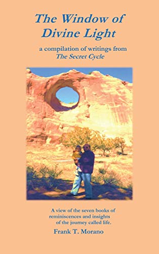 The Window of Divine Light: A Compilation of Writings from the Secret Cycle