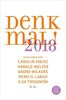 Denk mal! 2018: Anregungen von Carolin Emcke, Harald Welzer, Andre Wilkens, Remo H. Largo und Ilija Trojanow