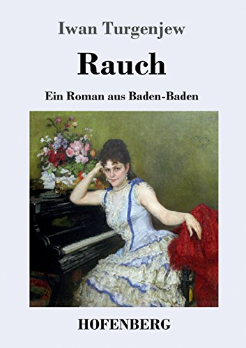 Rauch: Ein Roman aus Baden-Baden