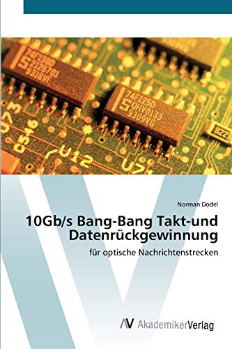 10Gb/s Bang-Bang Takt-und Datenrückgewinnung: für optische Nachrichtenstrecken