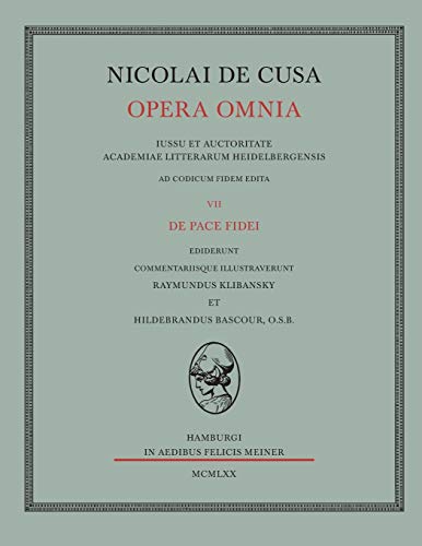 Nicolai de Cusa Opera omnia / De pace fidei: Cum epistula ad Ioannem de Segobia.