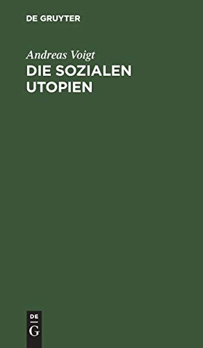 Die sozialen Utopien: Fünf Vorträge