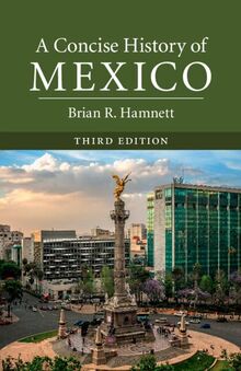 A Concise History of Mexico (Cambridge Concise Histories)