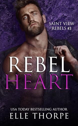 Rebel Heart (Saint View Rebels, Band 3)