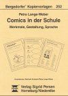 Comics in der Schule: Merkmale, Gestaltung, Sprache (Bergedorfer Kopiervorlagen)