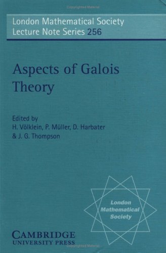 Aspects of Galois Theory. (London mathematical society, lecture note series, vol.256)