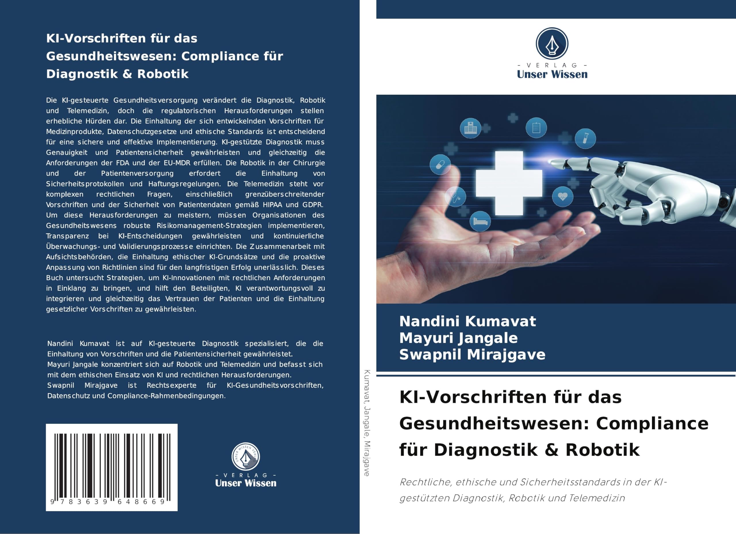 KI-Vorschriften für das Gesundheitswesen: Compliance für Diagnostik & Robotik: Rechtliche, ethische und Sicherheitsstandards in der KI-gestützten Diagnostik, Robotik und Telemedizin