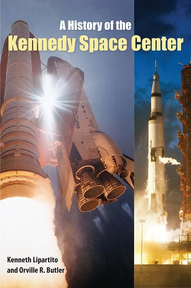 Kenneth Lipartito A History Of The Kennedy Space Center