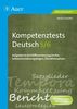 Kompetenztests Deutsch 5-6: Aufgaben in drei Differenzierungsstufen, Selbsteinschätzungsbögen, Überblickswissen (5. und 6. Klasse) (Kompetenztests Sekundarstufe)