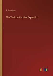 The Violin: A Concise Exposition