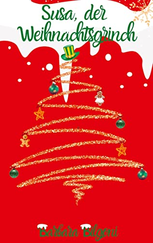 Susa, der Weihnachtsgrinch: Weihnachten oder doch nicht