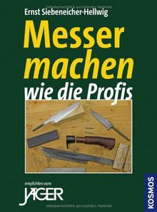 Messer machen wie die Profis