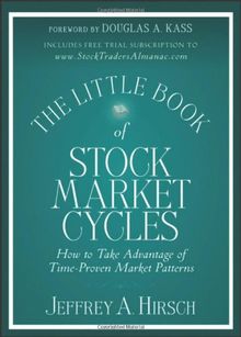 The Little Book of Stock Market Cycles (Little Book, Big Profits)