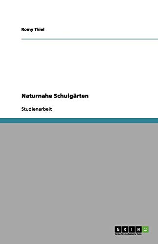 Naturnahe Schulgärten