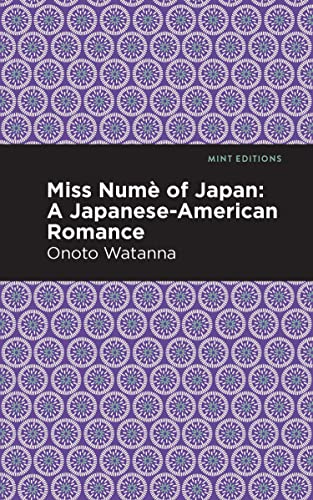 Miss Nume of Japan: A Japanese-American Romance (Mint Editions―Voices From API)