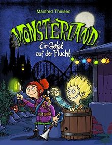 Monsterland: Ein Geist auf der Flucht