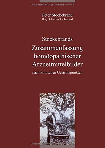 Stockebrands Zusammenfassung homöopathischer Arzneimittelbilder: nach klinischen Gesichtspunkten