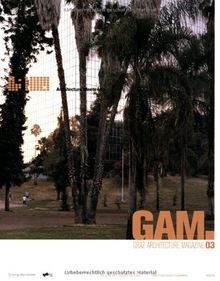 GAM 03. Architecture Meets Life (Graz Architektur Magazin   Graz Architecture Magazine)