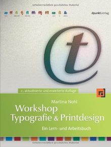 Workshop Typographie & Printdesign, m. CD-ROM und Arbeitsmaterialien