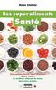 Les superaliments santé