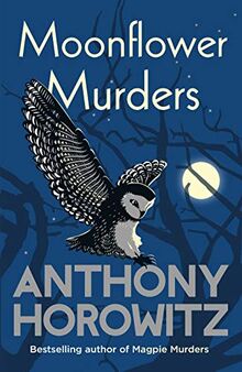 Moonflower Murders: by the global bestselling author of Magpie Murders