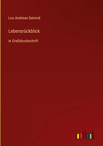 Lebensrückblick: in Großdruckschrift