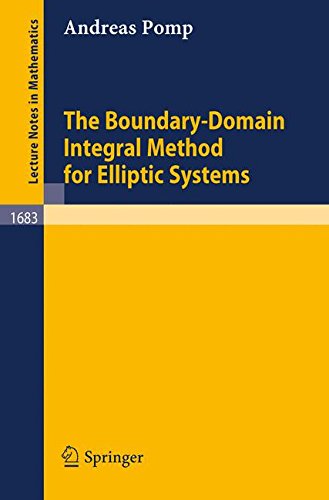 The Boundary-Domain Integral Method for Elliptic Systems: With Application to Shells (Lecture Notes in Mathematics)