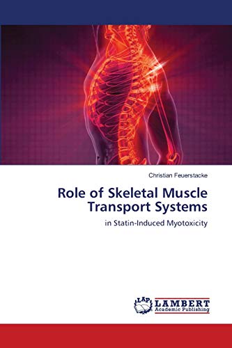 Role of Skeletal Muscle Transport Systems: in Statin-Induced Myotoxicity