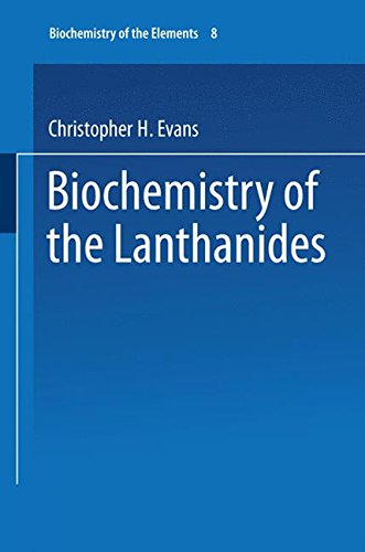 Biochemistry of the Lanthanides (Biochemistry of the Elements)