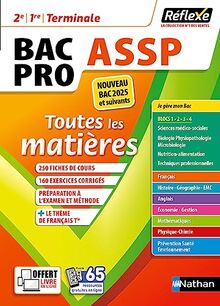 Bac pro ASSP, 2e, 1re, terminale : toutes les matières : nouveau bac 2025 et suivants