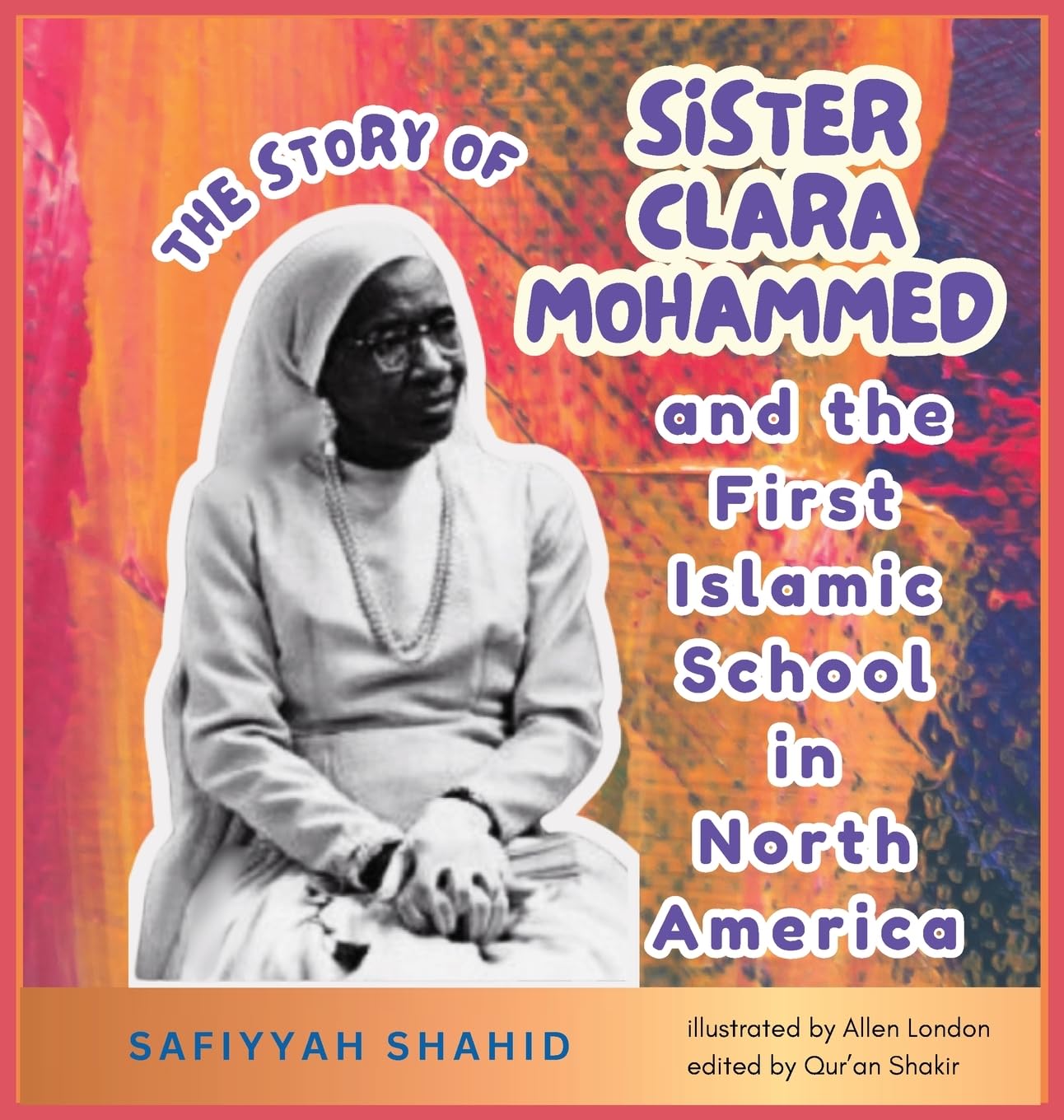 The Story of Sister Clara Mohammed & The First Islamic School in North America