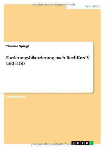 Forderungsbilanzierung nach RechKredV und HGB
