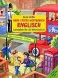 Mein erstes Wörterbuch Englisch. Lernspiele für die Grundschule