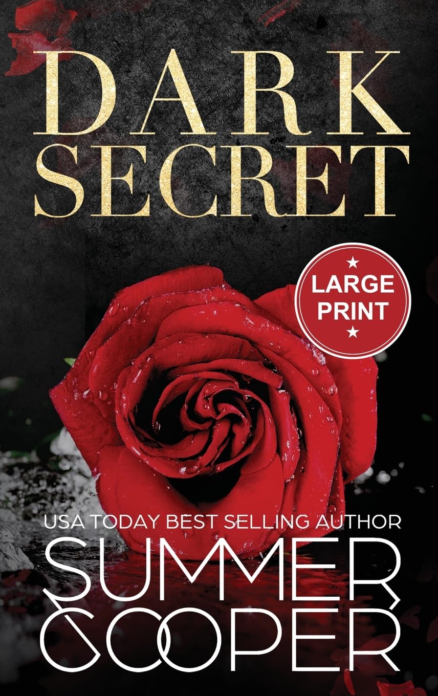 Dark Secret: A Dark Billionaire Contemporary Romance (Large Print Hardback) (Dark Desires (Large Print Hardback), Band 3)