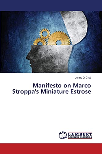 Manifesto on Marco Stroppa's Miniature Estrose