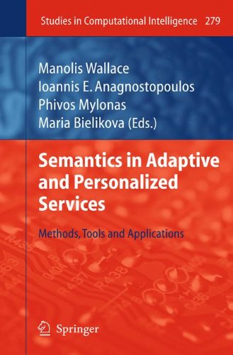 Semantics in Adaptive and Personalized Services: Methods, Tools and Applications (Studies in Computational Intelligence)