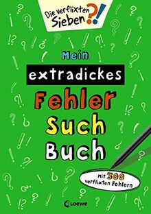 Mein extradickes Fehler-Such-Buch (grün): Mit 300 verflixten Fehlern - Rätsel- und Beschäftigungsbuch für Kinder ab 5 Jahre (Die verflixten Sieben)