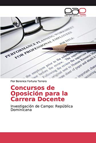 Concursos de Oposición para la Carrera Docente: Investigación de Campo: República Dominicana