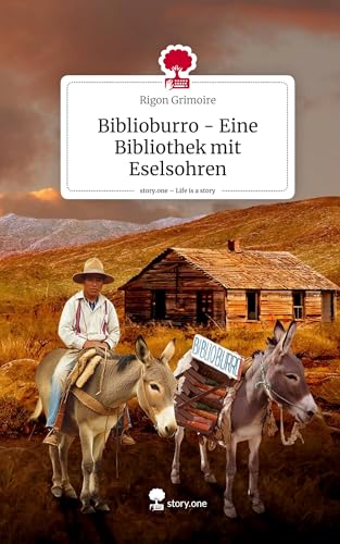 Biblioburro - Eine Bibliothek mit Eselsohren. Life is a Story - story.one