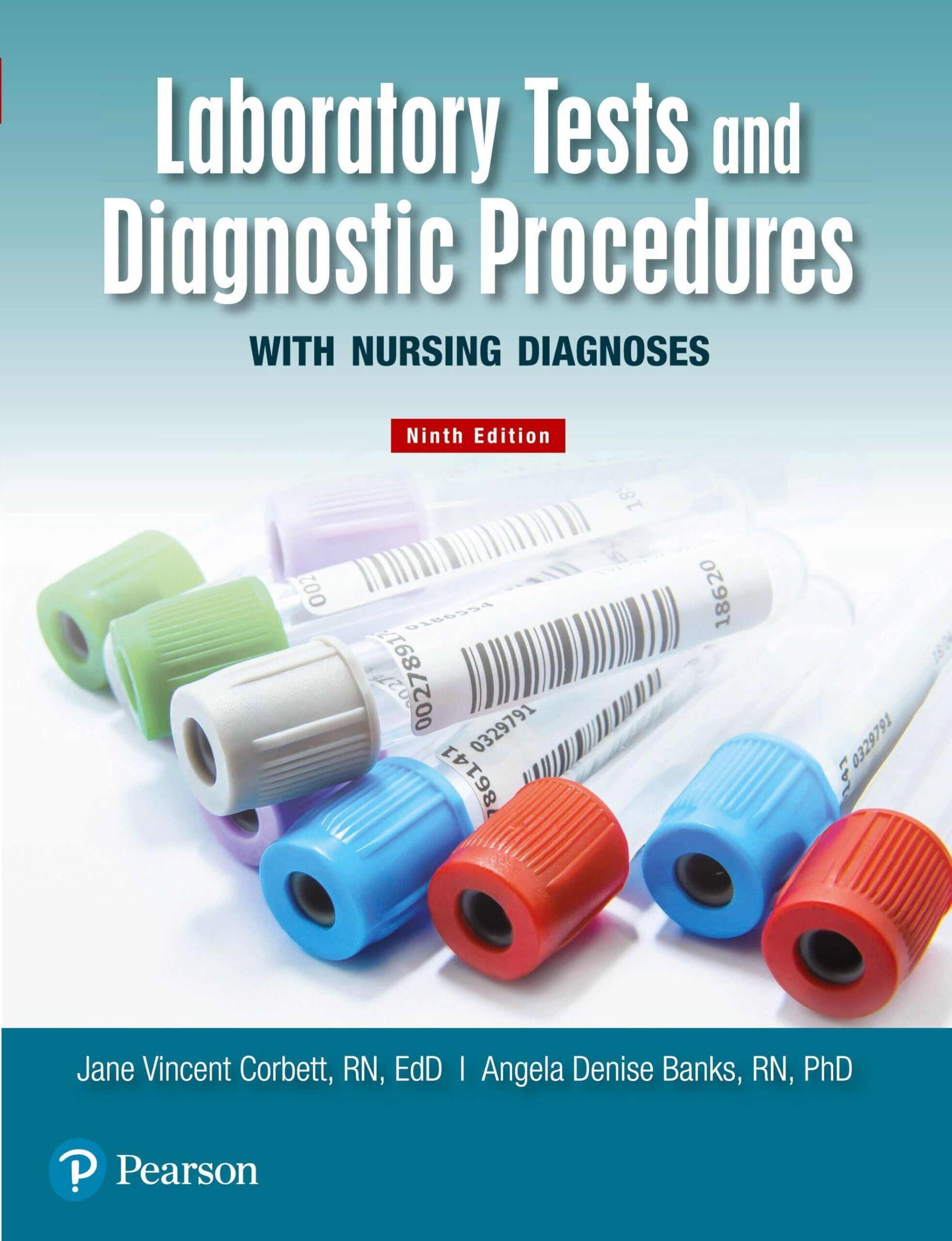 Laboratory Tests and Diagnostic Procedures with Nursing Diagnoses