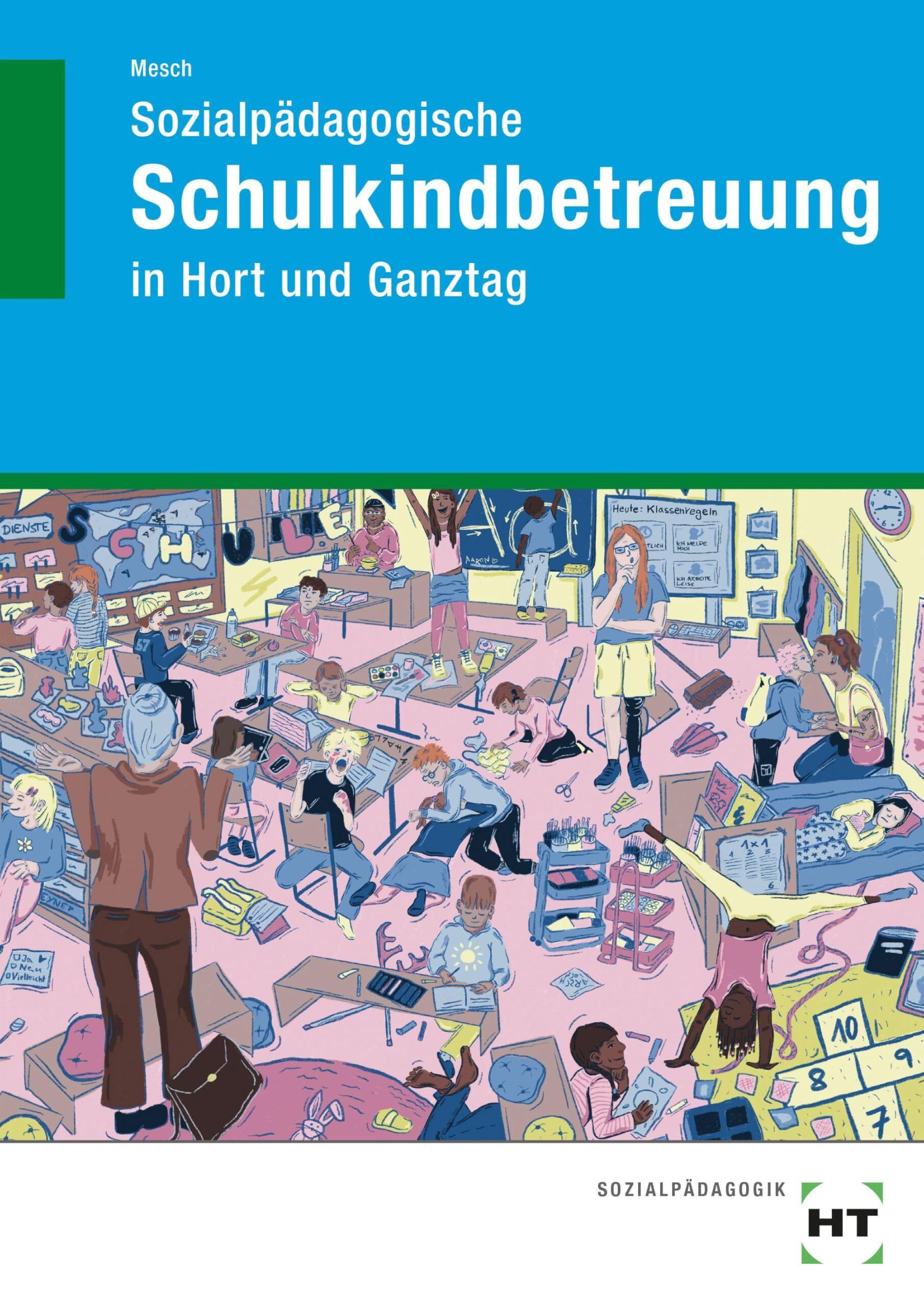 Mesch, Marcus: Sozialpädagogische Schulkindbetreuung
