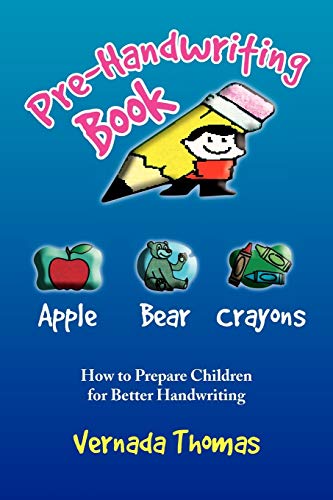 Vernada Thomas Pre-Handwriting Book, How To Prepare Children For Better Handwriting