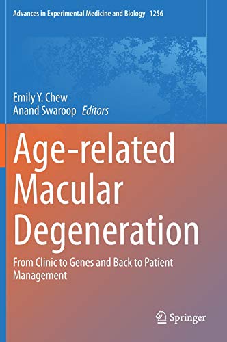 Age-related Macular Degeneration: From Clinic to Genes and Back to Patient Management (Advances in Experimental Medicine and Biology, 1256, Band 1256)