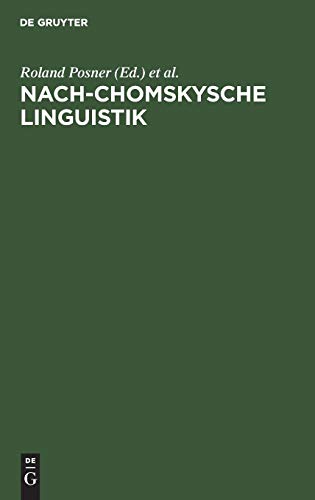 Nach-Chomskysche Linguistik: Neuere Arbeiten von Berliner Linguisten