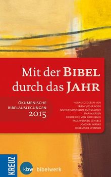 Mit der Bibel durch das Jahr 2015: Ökumenische Bibelauslegungen