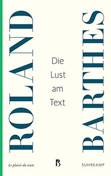 Die Lust am Text (Französische Bibliothek)